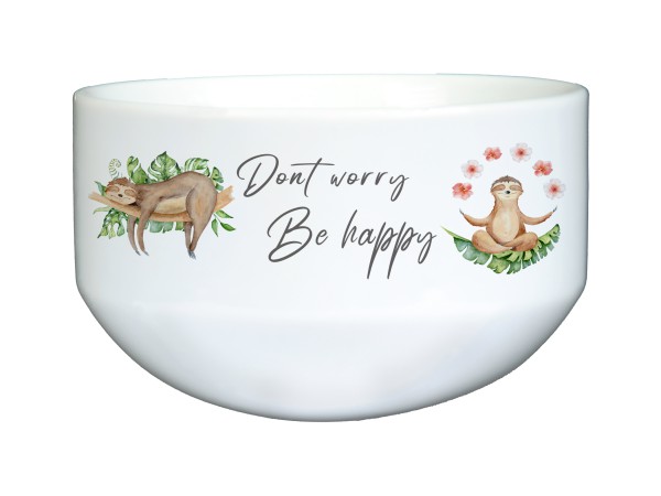 Müslischale mit Faultier " Dont worry be happy" Schüssel, Frühstück, Obstschale, Suppenschüssel, Morgenmuffel, Frühaufsteher